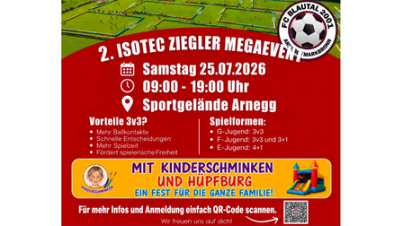 Plakat: „2. ISOTEC Ziegler Megaevent“ am 25.07.2026, 09:00–19:00, Sportgelände Arnegg, QR-Code.
